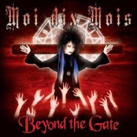Moi Dix Mois - Beyond the Gate